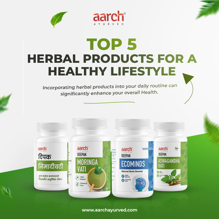 Top 5 Herbal Products for a Healthy Lifestyle
