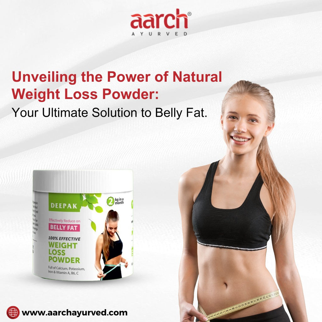 Unveiling the Power of Natural Weight Loss Powder: Your Ultimate Solution to Belly Fat.
